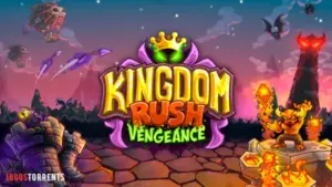 Kingdom Rush Vengeance Torrent